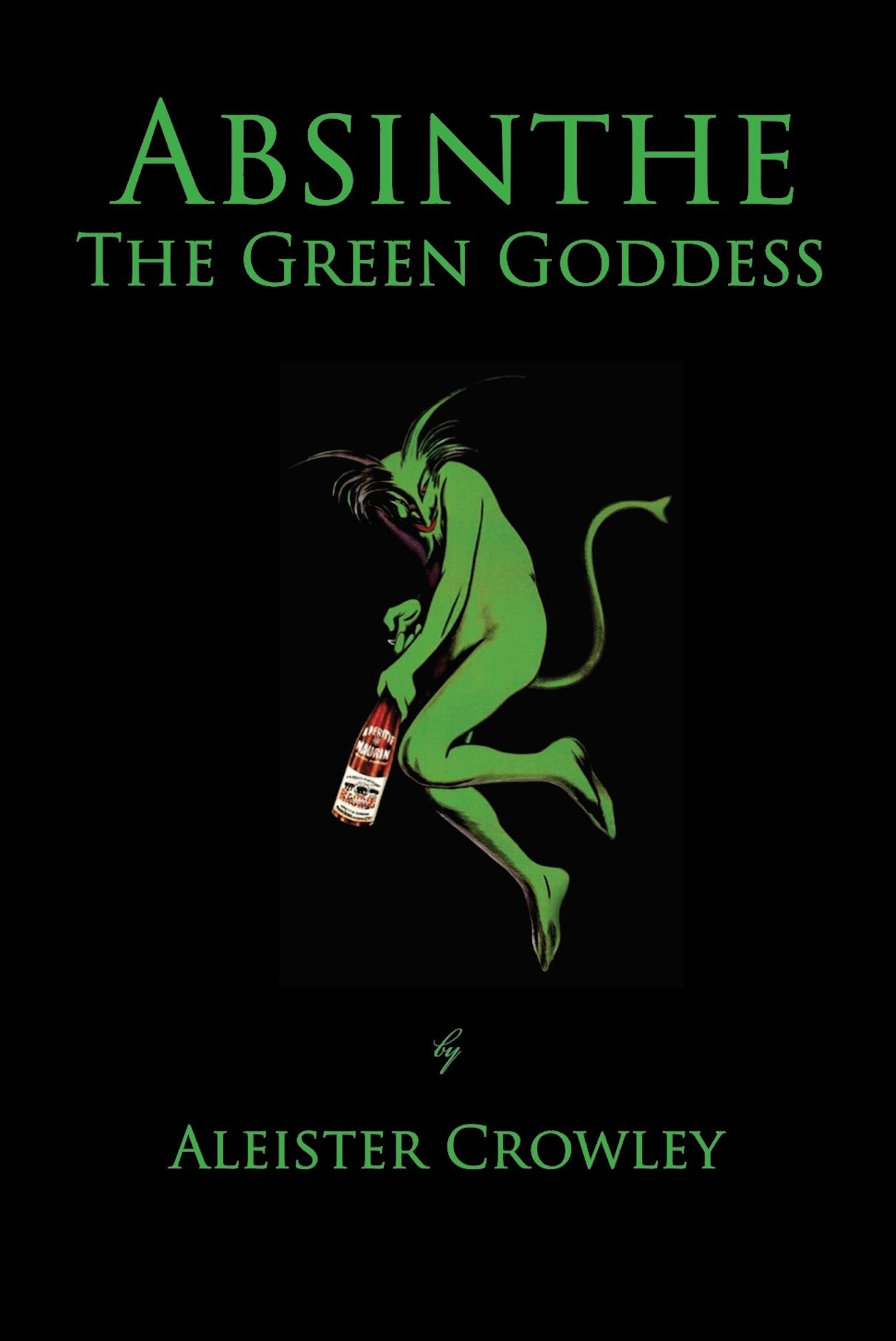 Absinthe — The Green Goddess: A House of Pomegranates Esoteric Edition - Keep Salem Odd