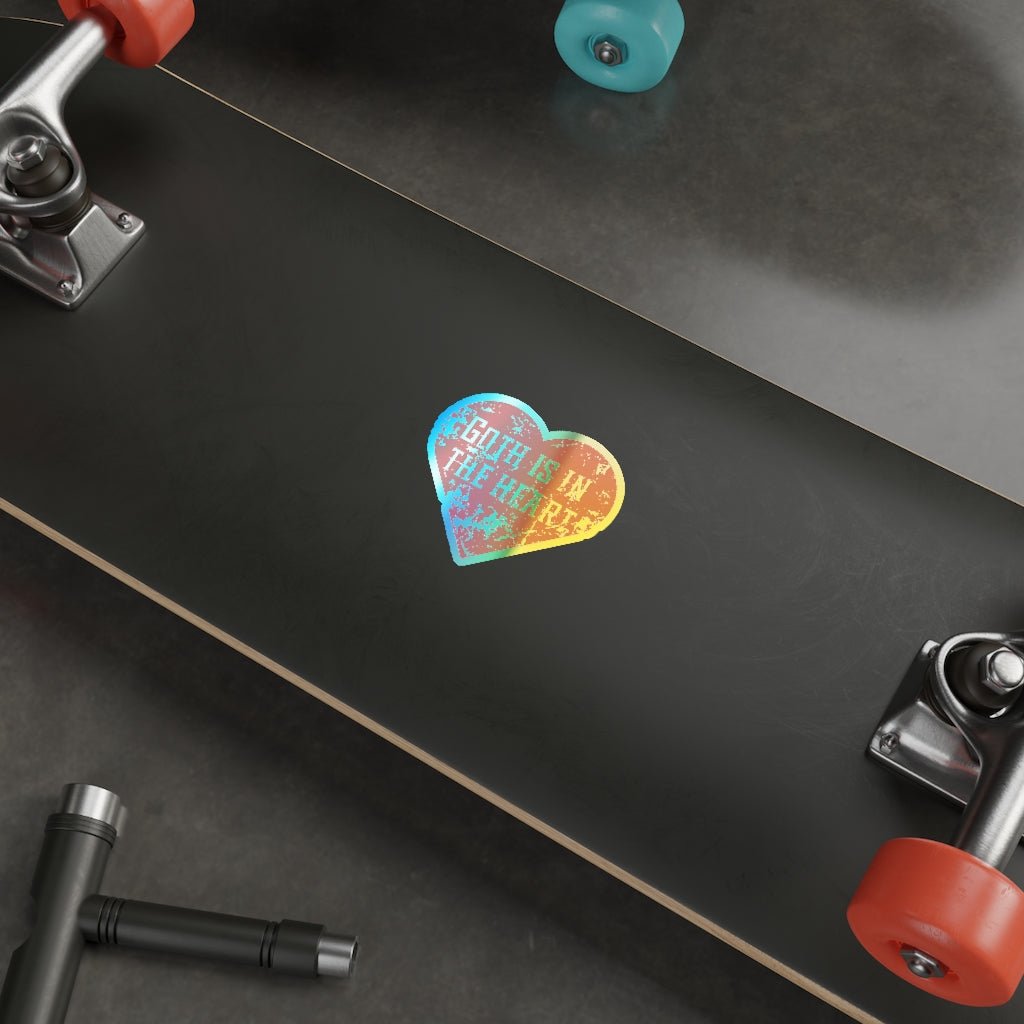 Goth is in the Heart holographic stickers (for cool kids) - Keep Salem Odd